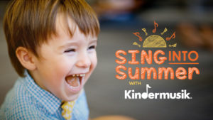 Sing into Summer with Kindermusik, AussieRoo and Kinderkeys!