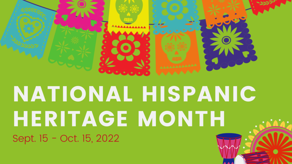 Celebrating Hispanic Heritage Month