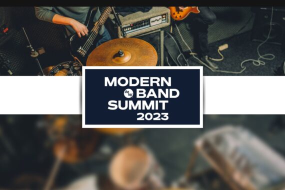 2023 Modern Band Summit Presented by Music Will